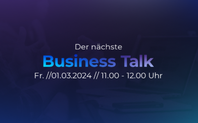 Businesstalk // 01.03.2024